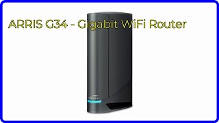 REVIEW 2024 ARRIS G34  Gigabit WiFi Router ESSENTIAL details [upl. by Attenyl]