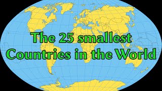 Top 25 Smallest Countries in the World [upl. by Oijres]