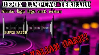 Remix Lampung TerbaruLamunanCinta SempurnaRemix Kenceng Terbaru [upl. by Nugesulo]