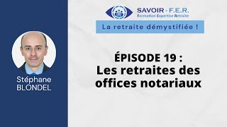 S1E19  Offices Notariaux [upl. by Hollister]