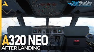 After Landing Procedures for iniBuilds Airbus A320 Neo  MSFS 2020  A320 Neo  Tutorial 13 [upl. by Adnahsar]