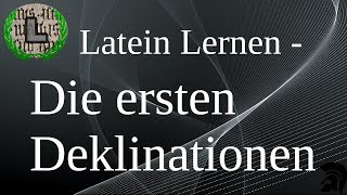 Die a und die oDeklination  Latein Lernen [upl. by Hnahym491]