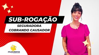 SEGURADORA COBRANDO CAUSADOR Subrogação no Seguro [upl. by Yecram550]