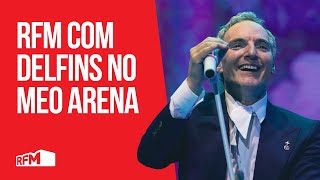 DELFINS 40 anos de vida com a RFM no Meo Arena [upl. by Parthenia]