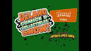 The Deland Comics and Collectibles Haul Video [upl. by Ydnelg]