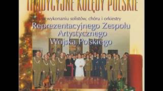 Tradycyjne Kolędy  Chór Wojska Polskiego [upl. by Thessa887]