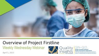 Overview of Project Firstline Resources for Infection Control April 5 2023 Webinar [upl. by Foss]