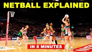 How to Play Netball for Beginners  Learn the Rules in 8 Minutes [upl. by Htebsil]