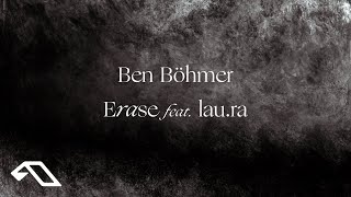 Ben Böhmer  Erase feat laura Official Visualiser [upl. by Laehcym66]