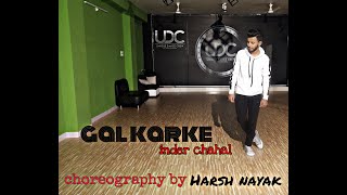 Gal Karke  Inder Chahal  Dance  Harsh Nayak choreography Unique Dance Crew [upl. by Enehs]