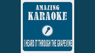 I Heard It Through the Grapevine Karaoke Version Originally Performed By Marvin Gaye [upl. by Kirre84]