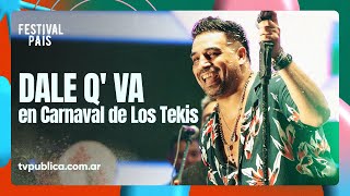 Dale Q Va en Carnaval de Los Tekis  Festival País 2024 [upl. by Itirahc]