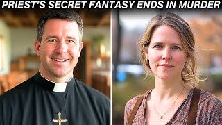 Housewifes Secret Affair With Priest Shocked The Community  True Crime Story [upl. by Quickel]