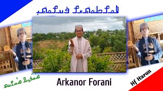 Arkanor furani by Singer Hf Harun [upl. by Antonio]