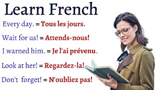 Learn COMMON FRENCH Sentences Phrases Words and Pronunciation for Everyday life Conversations [upl. by Goggin]