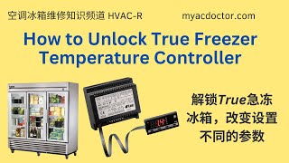 How unlock True Freezer Temperature Controller to Set Temperatures such as manual defrost set temp [upl. by Punke380]