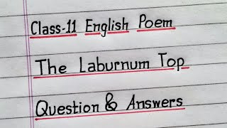 NCERT  The Laburnum Top  Class 11 English Poem  SOLVED All Question and Answer [upl. by Nnairrek738]