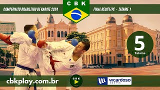 CAMPEONATO BRASILEIRO DE KARATE 2024 FINAL RECIFEPE  TATAME 5 [upl. by Phelgon]