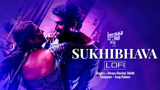 Sukhibhava  LoFi Mix  NRNM  Rana Daggubatti  Kajal Agarwal  Anup Rubens  Teja [upl. by Aili]