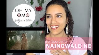 Padmavaat Nainowale Ne MV Reaction  Oh My Omo [upl. by Nair]