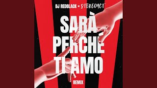 Sarà Perché Ti Amo Stereoact Remix [upl. by Rizzi29]