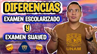 Diferencias del Examen SUAYED y ESCOLARIZADO UNAM ¿Uno es más FÁCIL [upl. by Gelya]