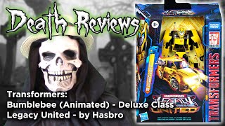 Death Reviews Bumblebee Animated  Deluxe  Legacy United [upl. by Kylen]