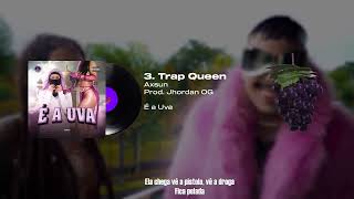 3 quotTrap Queenquot  Axsun Official Visualizer Prod Jhordan OG [upl. by Maupin]