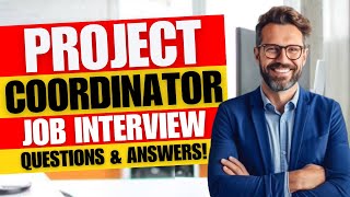 Project Coordinator Interview Questions and Answers  Project Coordinator Job Interview Questions [upl. by Colt]