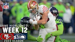 San Francisco 49ers vs Seattle Seahawks  2023 Week 12 Game Highlights [upl. by Elorac129]