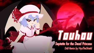 Touhou  Septette for the Dead Princess Drum and Bass Remix by NyxTheShield Remilias Theme [upl. by Pillihp]