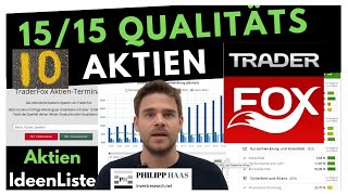 Traderfox 1515 Qualitätscheck Aktien Meine 10 langfristigen Favoriten Aktien vom Traderfoxscreener [upl. by Ahsieki405]