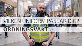 Vilken uniform passar dig  Ordningsvakt [upl. by Edyak]