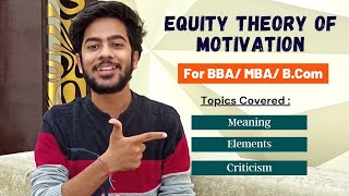 Adams Equity Theory of Motivation in Hindi [upl. by Ymmij]