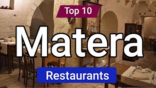 Top 10 Restaurants to Visit in Matera  Italy  English [upl. by Jolene]