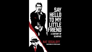 Scarface at 40 with author Nat Segaloff [upl. by Dich]