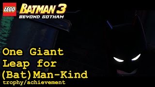 One Giant Leap for BatManKind trophy  achievement  Lego Batman 3 Beyond Gotham [upl. by Py]