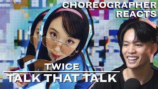 Dancer Reacts to TWICE  TALK THAT TALK MV amp Choreogrpahy Video [upl. by Mitch]