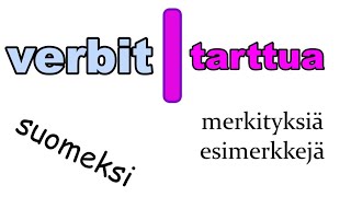 Verbit verbi tarttua [upl. by Runkle]