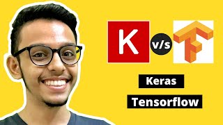 What is Keras and Tensorflow  Keras vs Tensorflow [upl. by Mur]