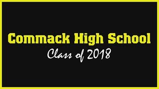 Commack High School Class of 2018 Year in Review [upl. by Gnus803]