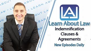 Indemnification Clauses amp Agreements  Learn About Law [upl. by Ennaeel108]