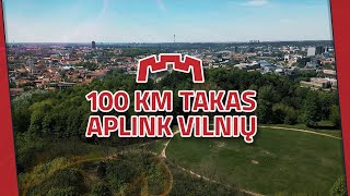 100 KM TAKAS APLINK VILNIŲ [upl. by Nikolai497]