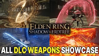 ELDEN RING All 70 New DLC Weapons Showcase Shadow of the Erdtree All Unique Skills Movesets [upl. by Ulund]