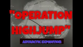 OPERATION HIGHJUMP 1946 US NAVY ANTARCTIC RESEARCH EXPEDITION ADMIRAL RICHARD E BYRD 83274 [upl. by Alyat926]