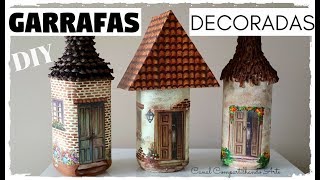 DIY GARRAFAS DECORADAS CASINHAS  Artesanato do Compartilhando Arte  Do Lixo ao Luxo [upl. by Ferdinana]