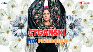 Cygański Mix Przebojów vol1  Cygańska Biesiada 2024 [upl. by Einner]