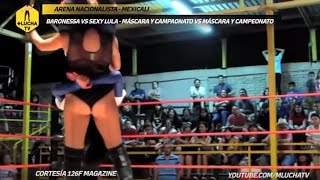 La Baronessa vs Sexy Lula máscara y campeonato vs máscara y campeonato en Mexicali [upl. by Lilllie]