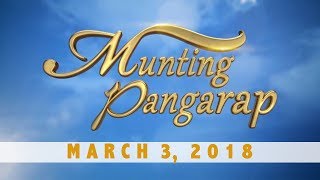 Munting Pangarap March 3 2018 [upl. by Aralk]