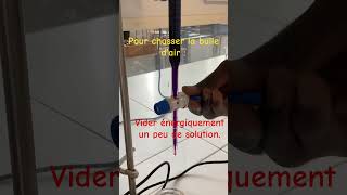 Les bons gestes en TP de chimie  chasser la bulle d’air une burette graduée [upl. by Lateehs413]